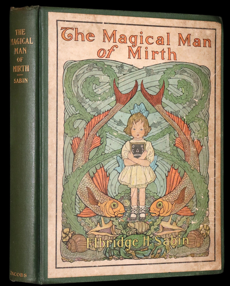 1910 Rare First Edition - The Magical Man of Mirth Illustrated by Elenore Plaisted Abbott.