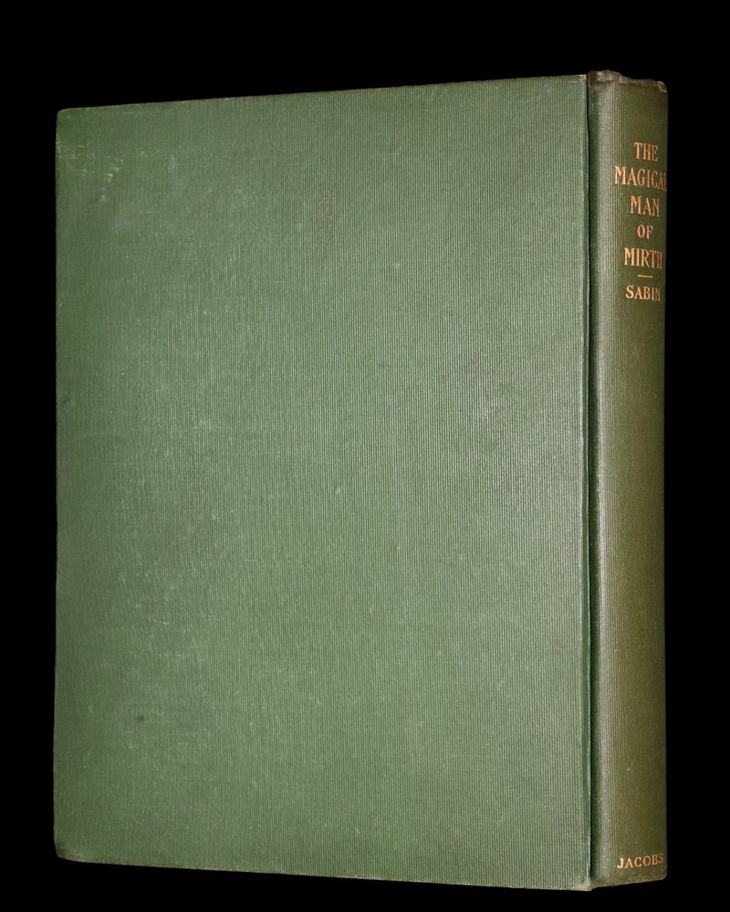 1910 Rare First Edition - The Magical Man of Mirth Illustrated by Elenore Plaisted Abbott.