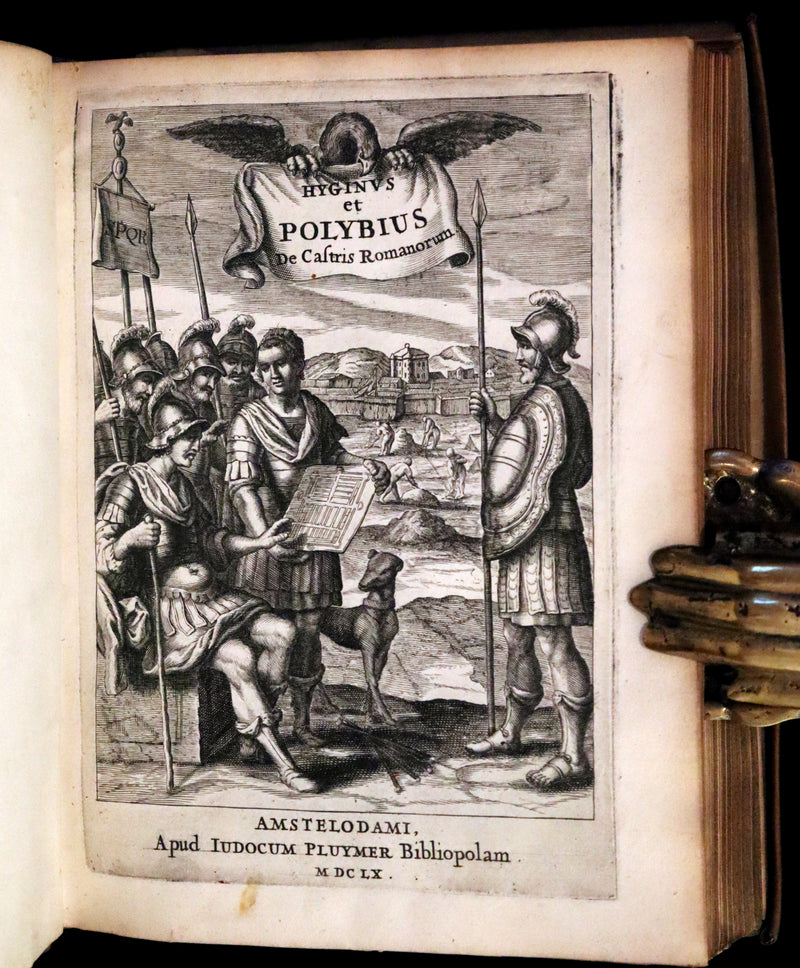 1660 Rare Latin Vellum Book - Hyginus Gromaticus & Polybius Megapolitanus. On the Formation of the Roman Military Camps.