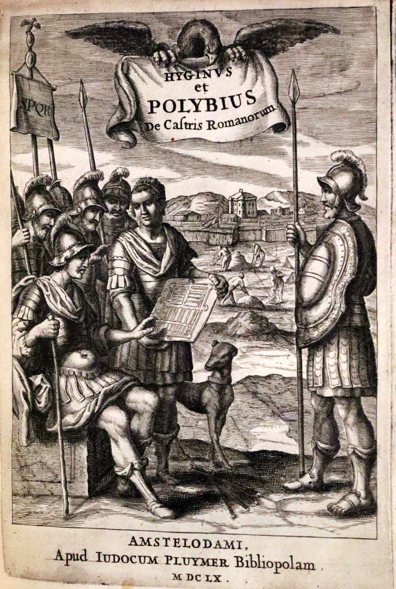 1660 Rare Latin Vellum Book - Hyginus Gromaticus & Polybius Megapolitanus. On the Formation of the Roman Military Camps.