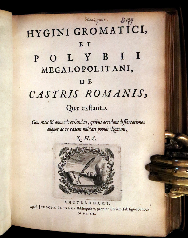 1660 Rare Latin Vellum Book - Hyginus Gromaticus & Polybius Megapolitanus. On the Formation of the Roman Military Camps.