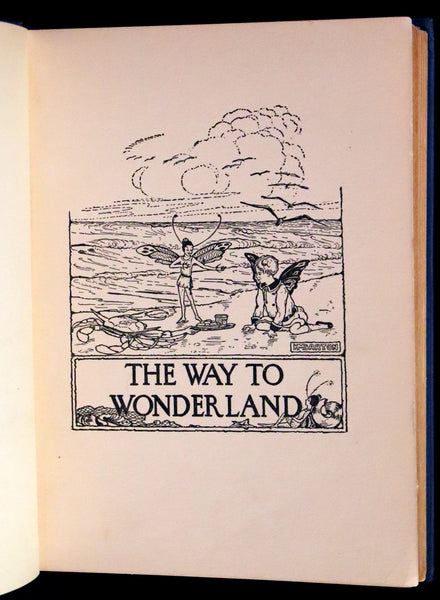 1917 Rare Book - The Way to Wonderland illustrated by Jessie Willcox Smith.