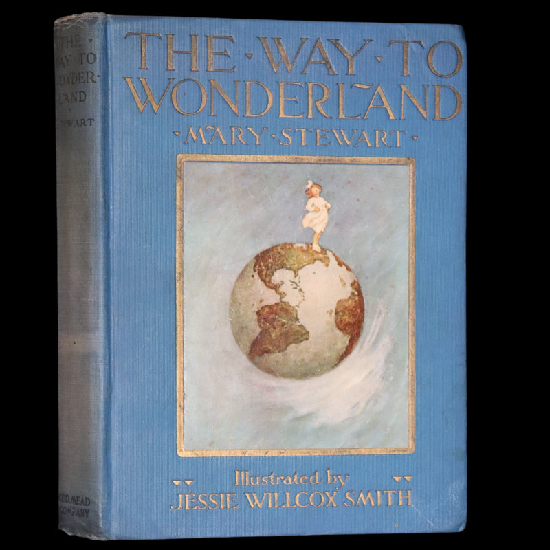 1917 Rare Book - The Way to Wonderland illustrated by Jessie Willcox Smith.