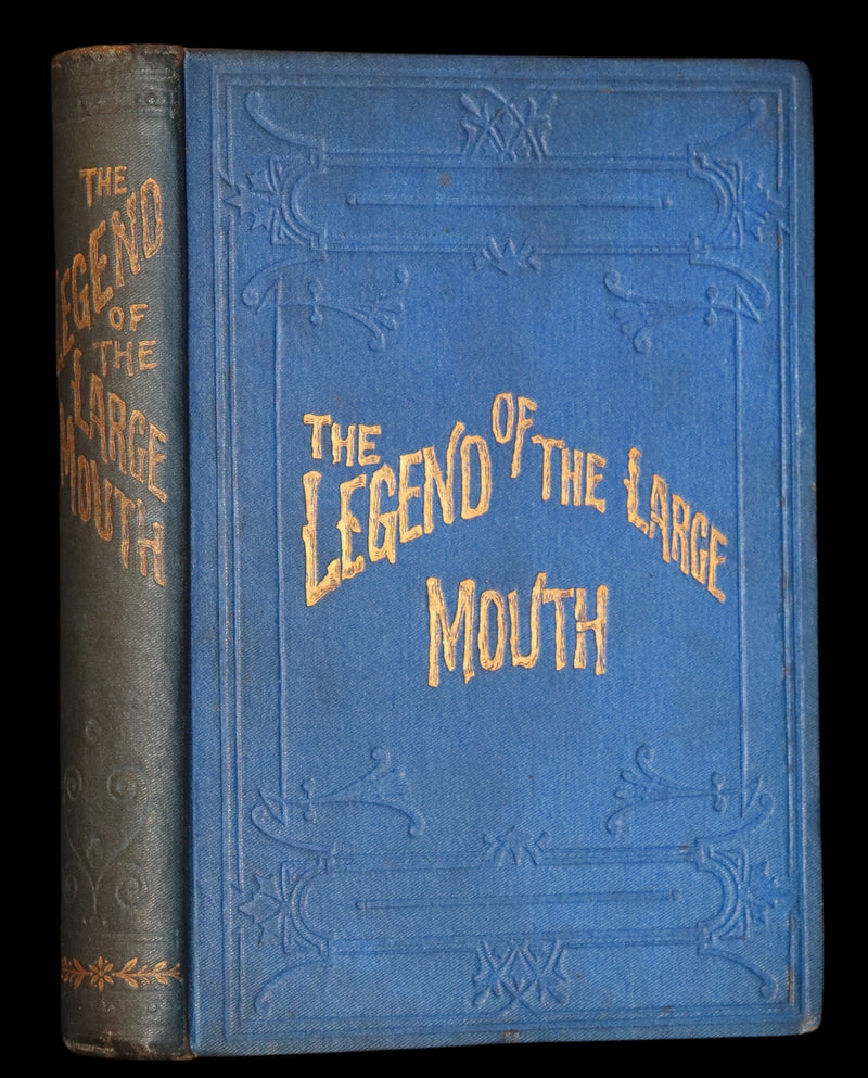1877 Scarce Edition - The Legend of the Large Mouth & Other Tales by Cruikshank.