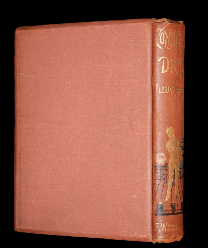 1885 First Edition - CONJURER Dick or, The Adventures of a Young WIZARD by Professor Hoffmann.