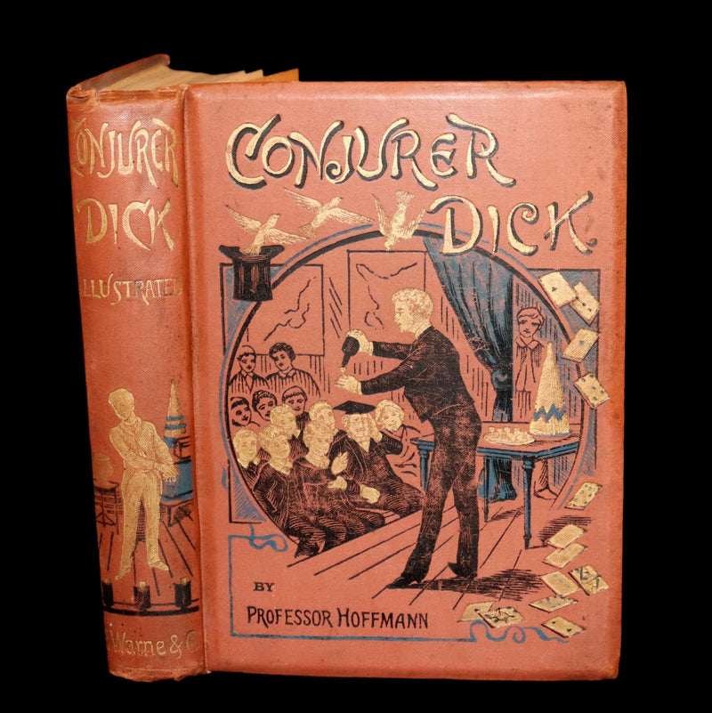 1885 First Edition - CONJURER Dick or, The Adventures of a Young WIZARD by Professor Hoffmann.