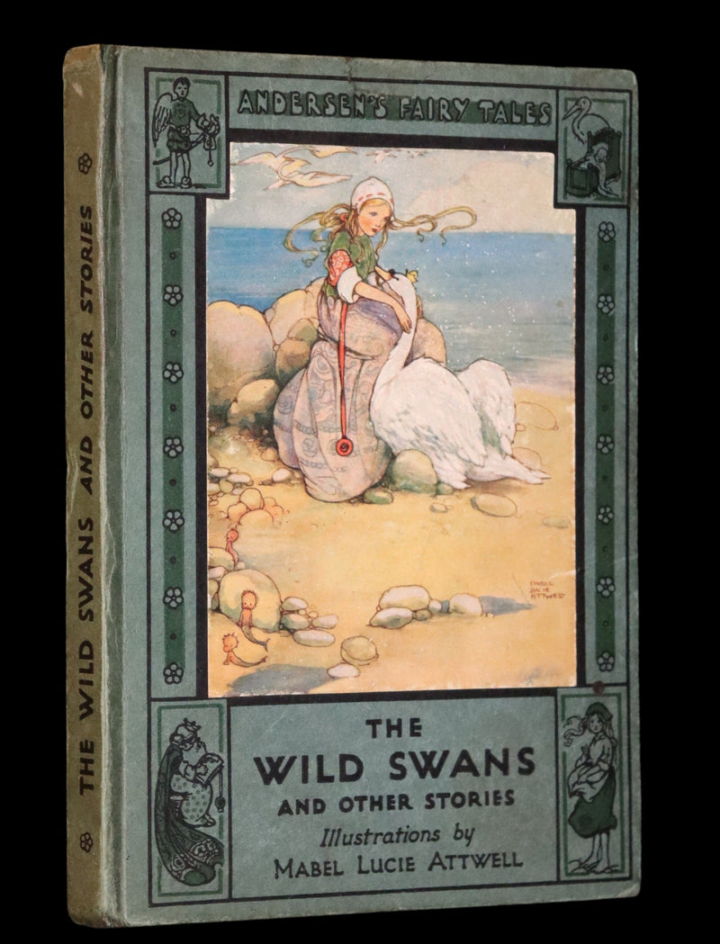 1920 Scarce Edition - The Wild Swans and Other Stories by Andersen illustrated by Mabel Lucie Attwell.
