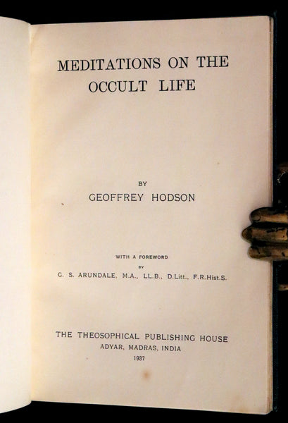 1937 Rare First Edition - Meditations on the Occult Life by Geoffrey Hodson. (Streatham Lodge Copy).