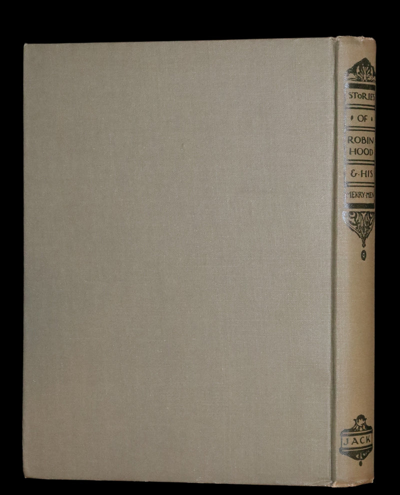 1912 Rare First Edition - ROBIN HOOD and His Merry Men by H. Gilbert, Illustrated by Walter Crane. In Dust Jacket.