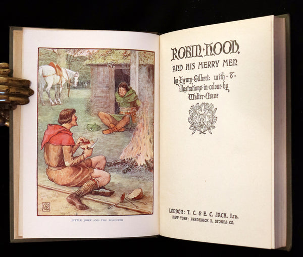 1912 Rare First Edition - ROBIN HOOD and His Merry Men by H. Gilbert, Illustrated by Walter Crane. In Dust Jacket.
