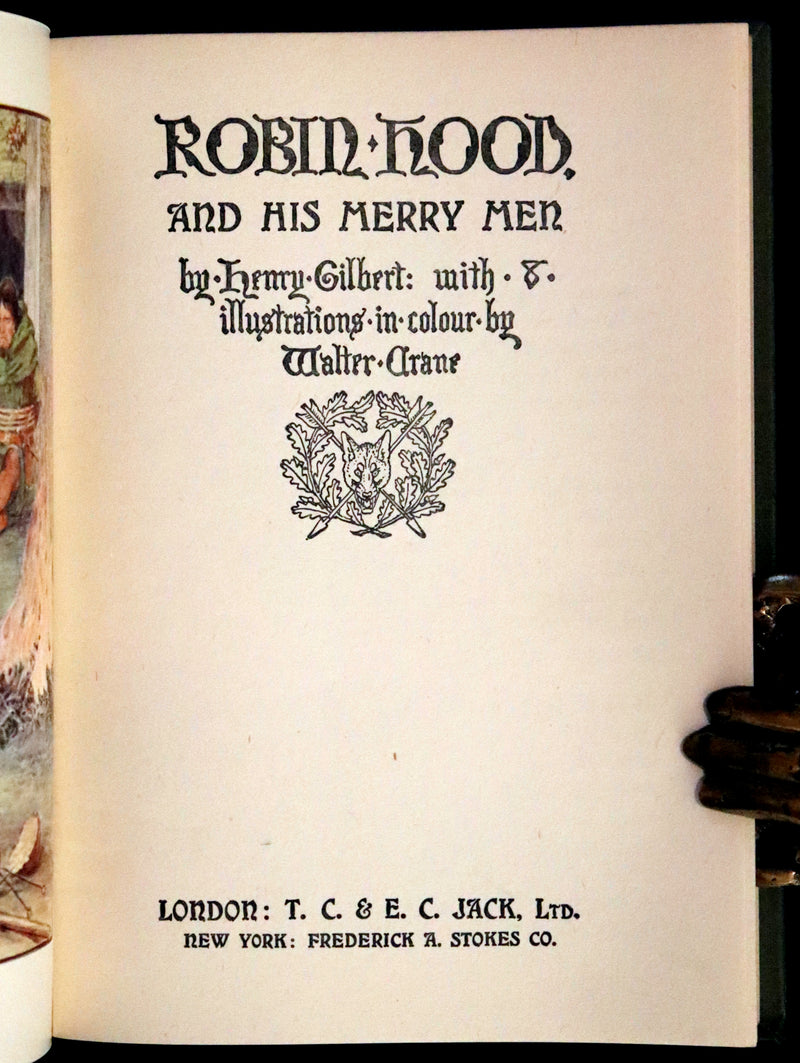 1912 Rare First Edition - ROBIN HOOD and His Merry Men by H. Gilbert, Illustrated by Walter Crane. In Dust Jacket.