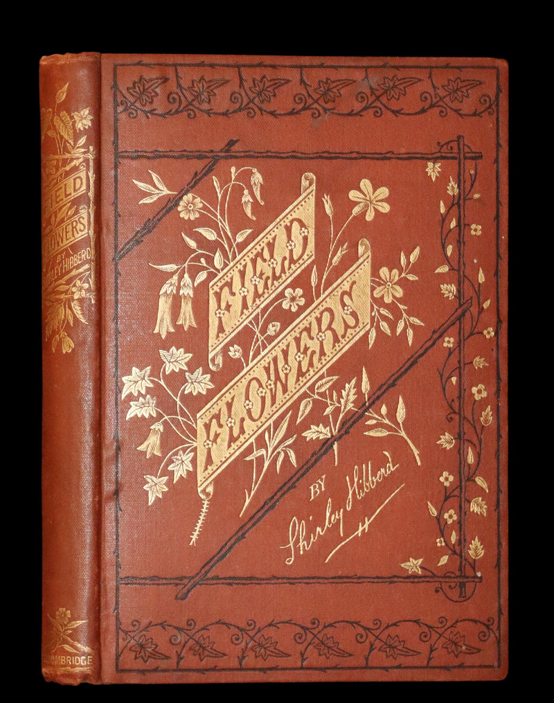 1870 Scarce First Edition - FIELD FLOWERS, A handy-book for the rambling by the famous botanist James Shirley Hibberd.
