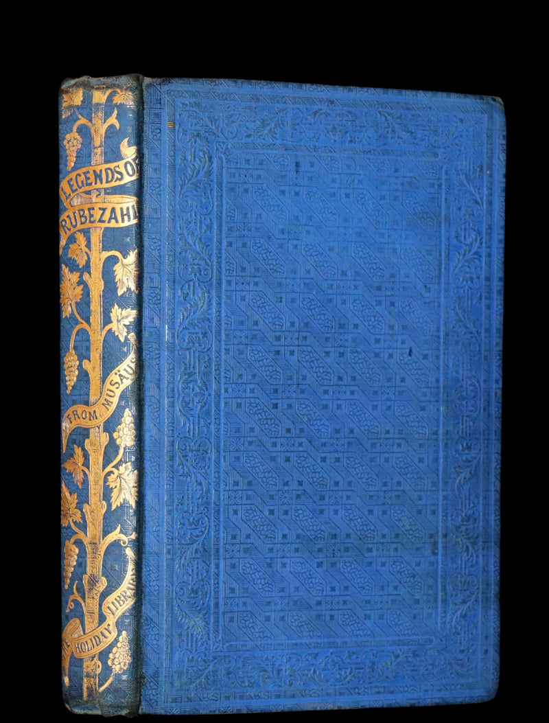 1845 Rare First Edition - Legends of Rubezahl, and Other Tales by Johann Karl August Musäus. Illustrated.