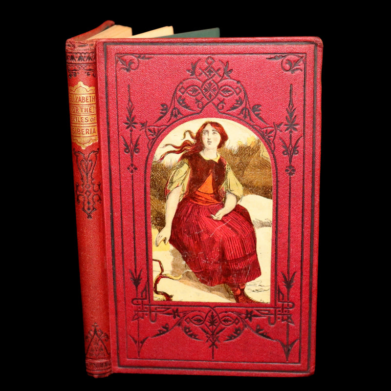 1874 Rare Edition - ELIZABETH, or, The EXILES OF SIBERIA. A Tale, by Madame Cottin.