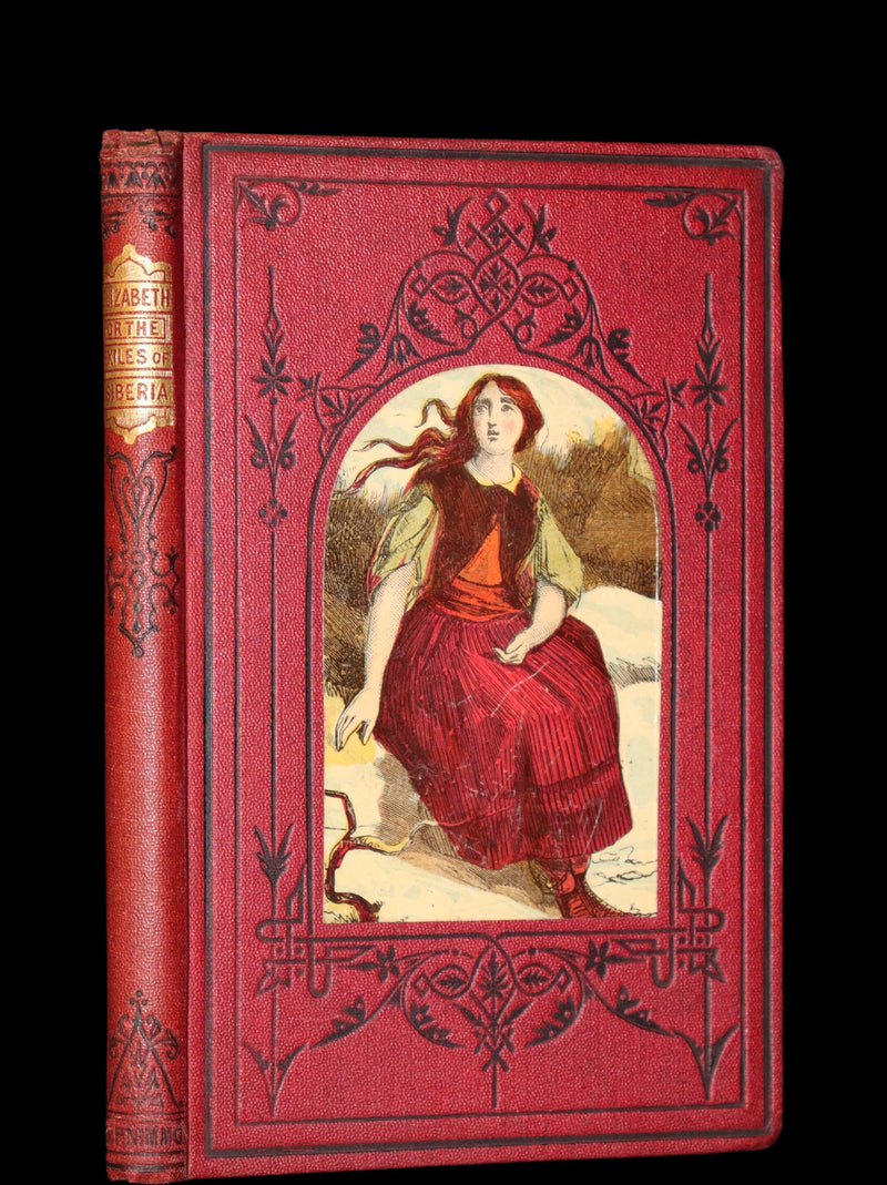 1874 Rare Edition - ELIZABETH, or, The EXILES OF SIBERIA. A Tale, by Madame Cottin.