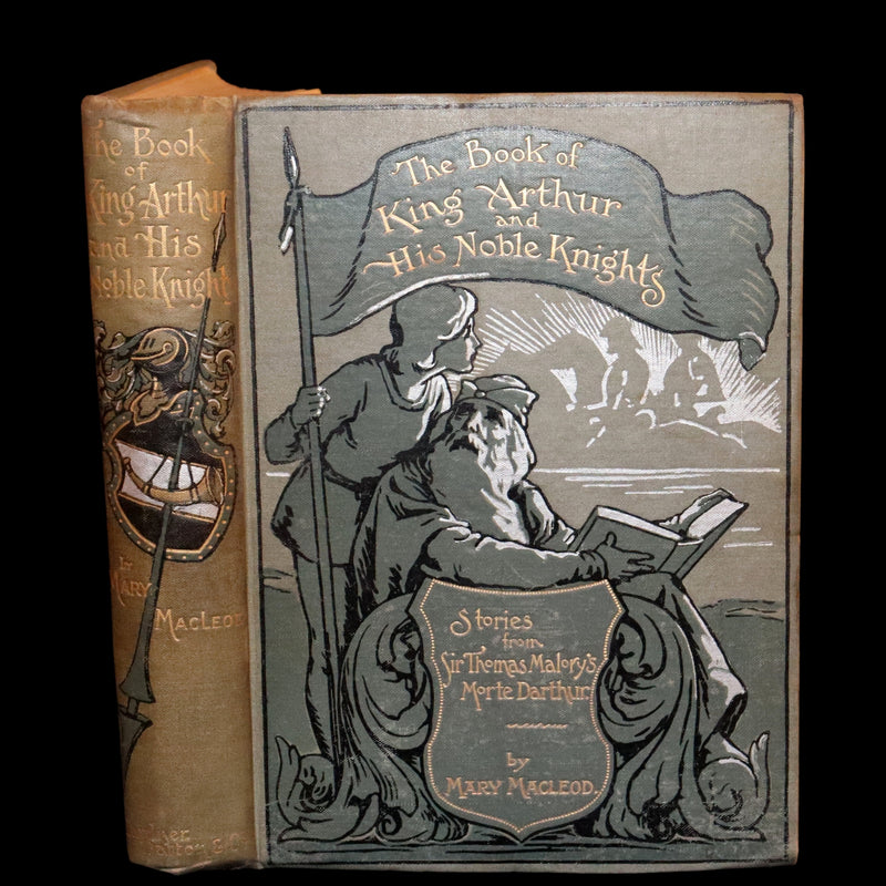 1900 Rare First Edition - The Book of King Arthur and his Noble Knights Illustrated by A. G. Walker.