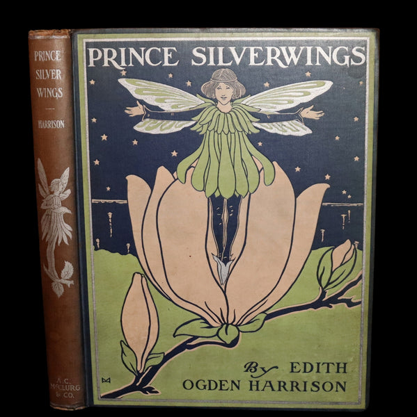 1902 Scarce First Edition - Prince Silverwings and Other Fairy Tales by Edith Ogden Harrison.