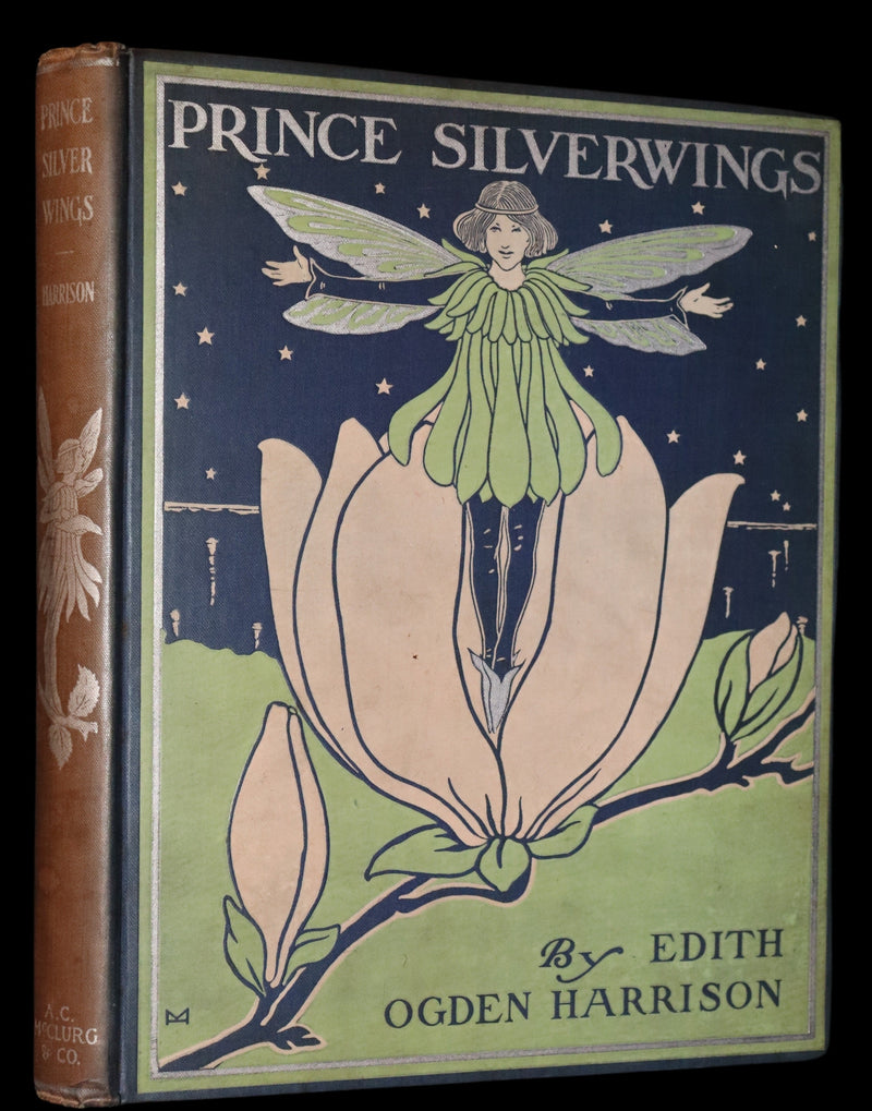 1902 Scarce First Edition - Prince Silverwings and Other Fairy Tales by Edith Ogden Harrison.