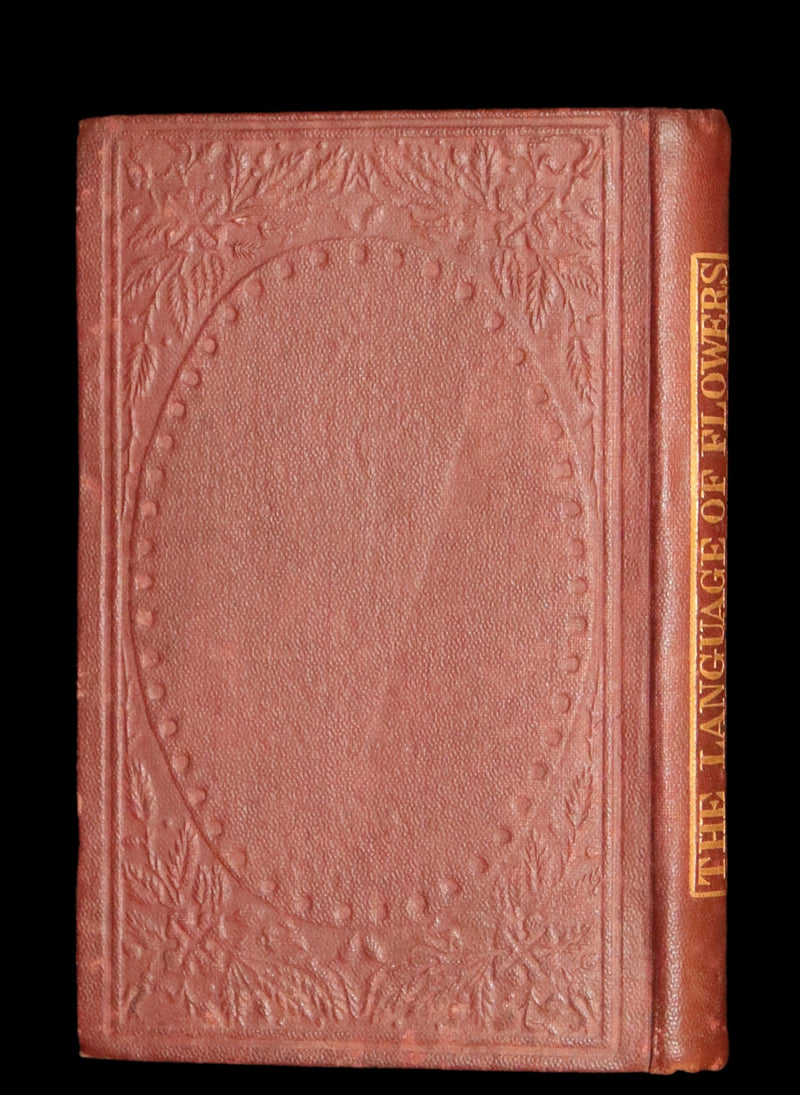 1850 Scarce Floriography Book ~ The Language of Flowers published by Milner and Company.