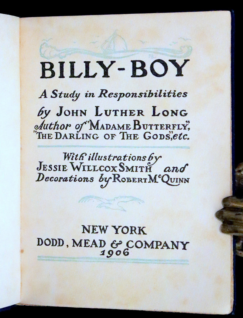 1906 Rare First Edition - Billy-Boy by John Luther Long, Illustrated by Jessie Willcox Smith.