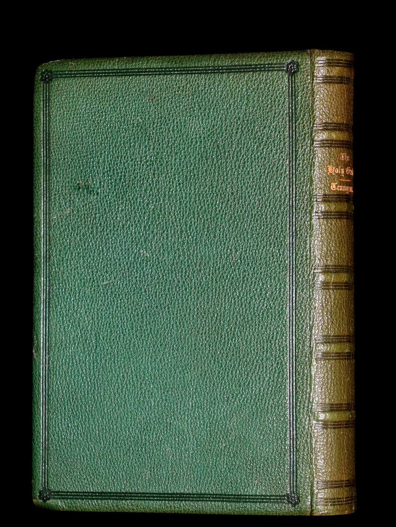 1870 Rare First Edition - Legend of King Arthur & The Holy Grail by Alfred Tennyson.