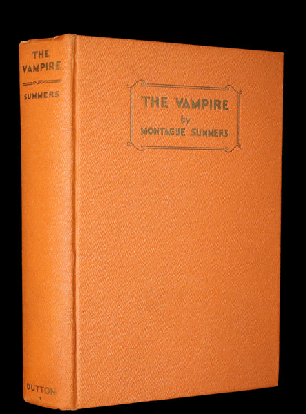 1929 Rare First Edition - THE VAMPIRE, His Kith and Kin by Rev. Montague Summers.