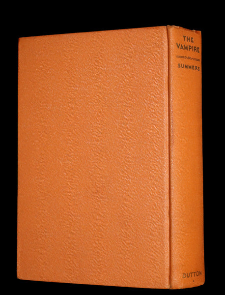 1929 Rare First Edition - THE VAMPIRE, His Kith and Kin by Rev. Montague Summers.