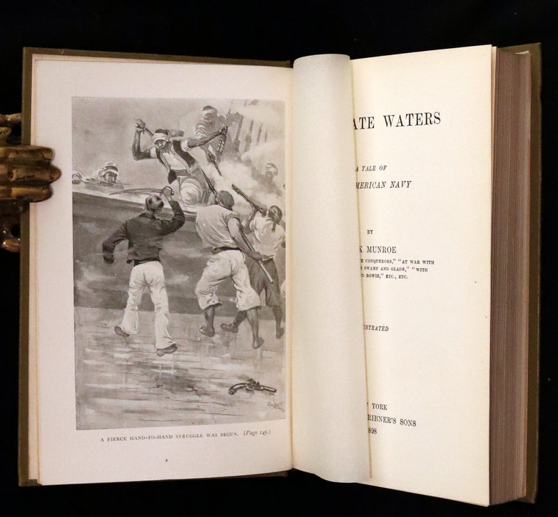 1898 Rare First Edition - In Pirate Waters, A Tale of the American Navy by Kirk Munroe. Illustrated.