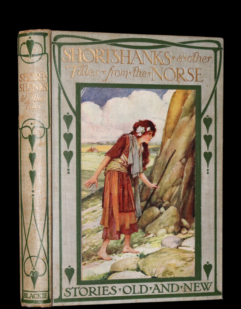 1910 Scarce Book - Shortshanks & Other Tales from the Norse Illustrated by Arthur A. Dixon.
