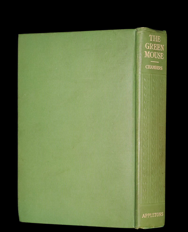 1910 Rare First Edition - The Green Mouse by Robert W. Chambers Illustrated by Edmund Frederick.
