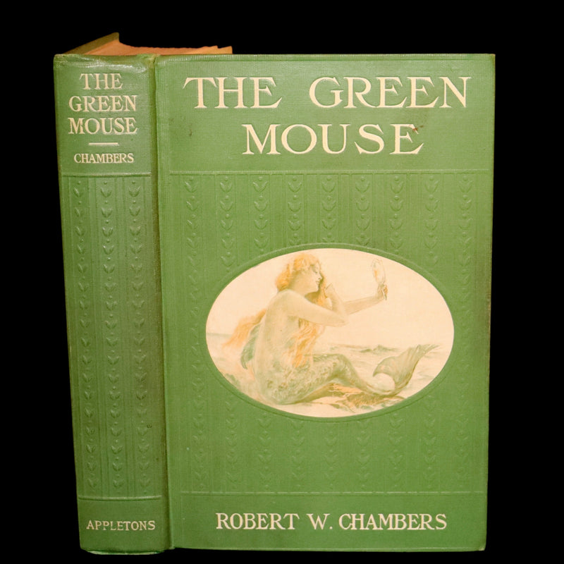 1910 Rare First Edition - The Green Mouse by Robert W. Chambers Illustrated by Edmund Frederick.