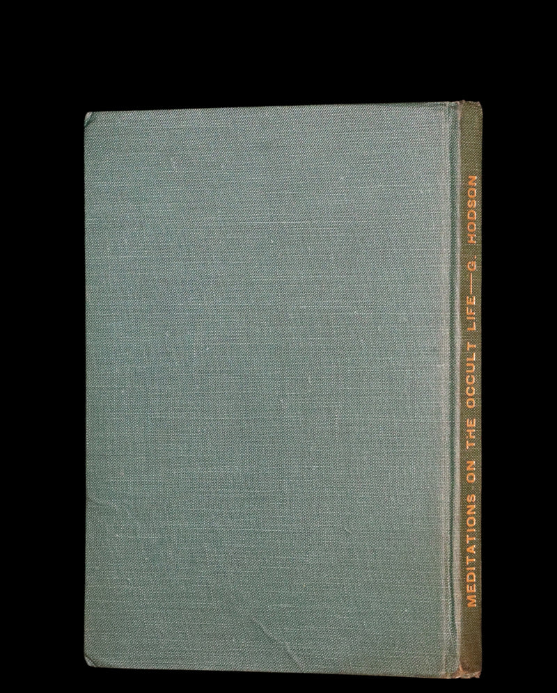 1937 Rare First Edition - Meditations on the Occult Life by Geoffrey Hodson.