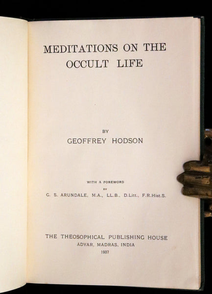 1937 Rare First Edition - Meditations on the Occult Life by Geoffrey Hodson.