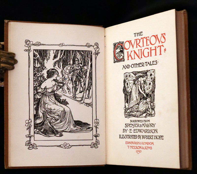 1899 Scarce First Edition - The Courteous Knight by E. Edwardson Illustrated by Robert Hope.