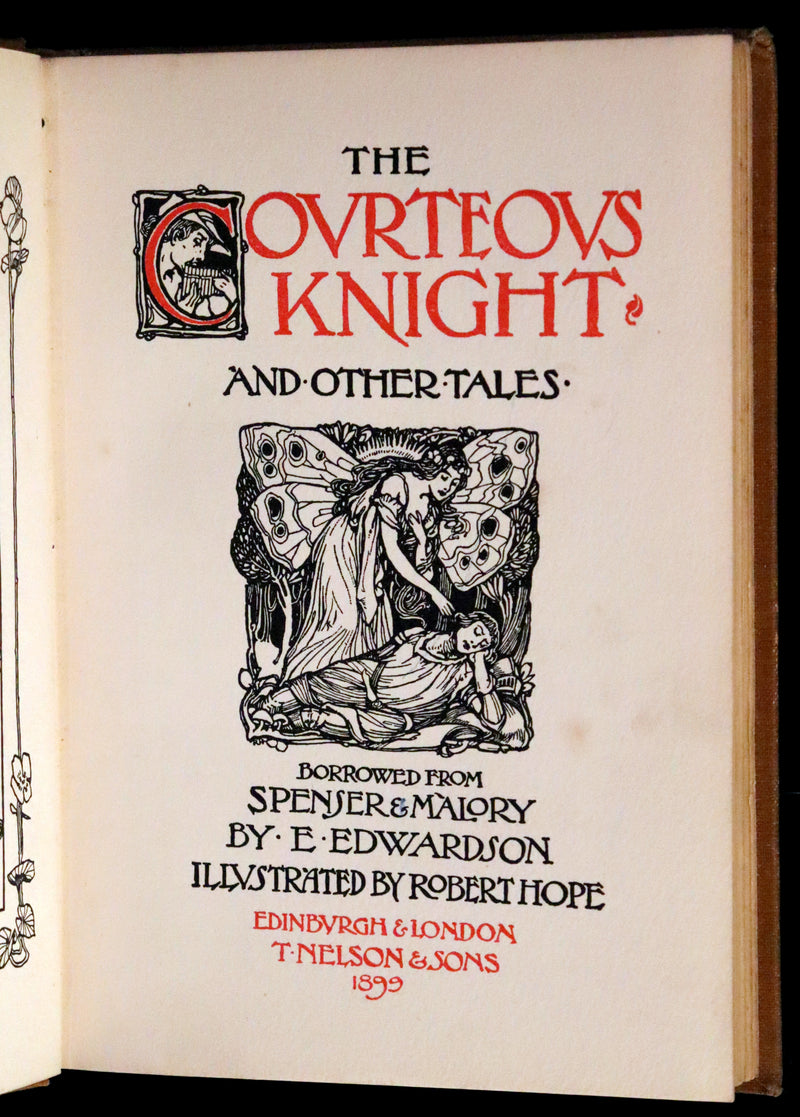 1899 Scarce First Edition - The Courteous Knight by E. Edwardson Illustrated by Robert Hope.
