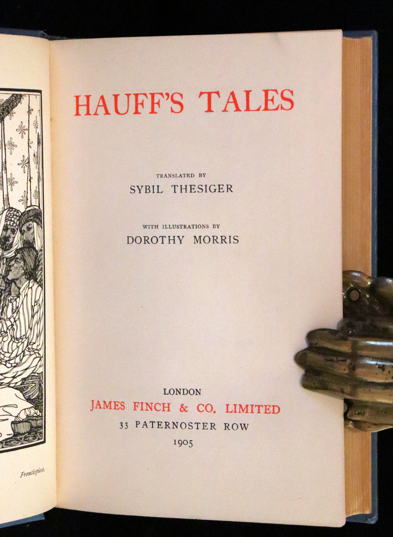 1905 Scarce First Edition illustrated by Dorothy Morris. - HAUFF'S Fairy Tales.