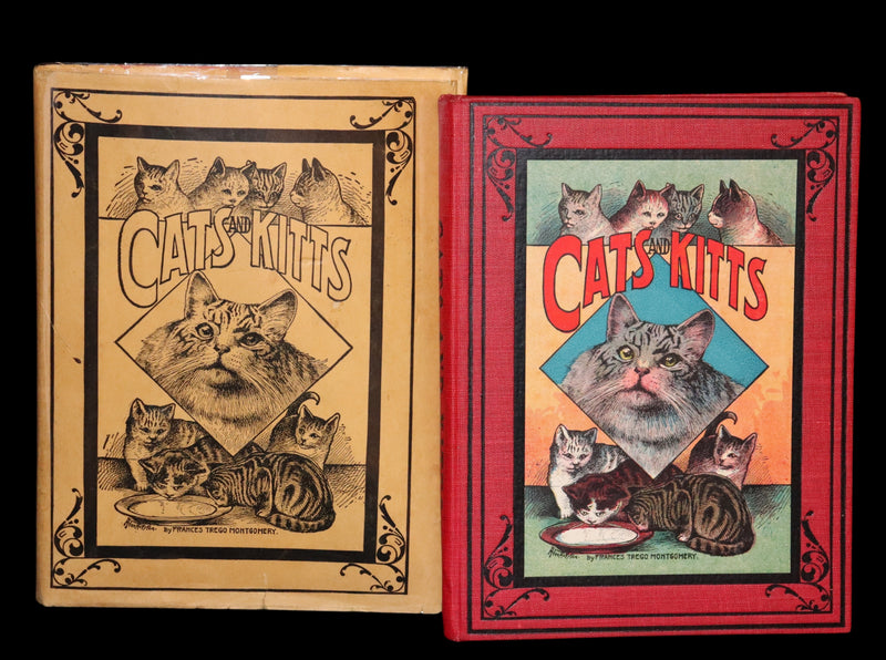 1908 Scarce 1stEd with Dust Jacket - Cats and Kitts by Frances Trego Montgomery illustrated by Hugo Von Hofsten.