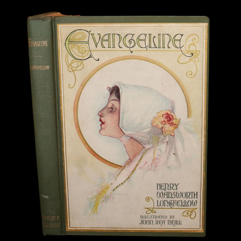 1909 First illustrated Edition by John Rea Neill - Evangeline, A tale of Acadie by Henry Wadsworth Longfellow.