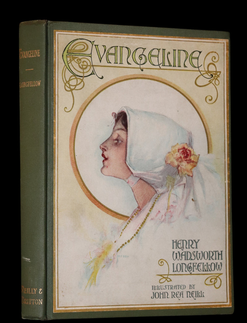 1909 First illustrated Edition by John Rea Neill - Evangeline, A tale of Acadie by Henry Wadsworth Longfellow.