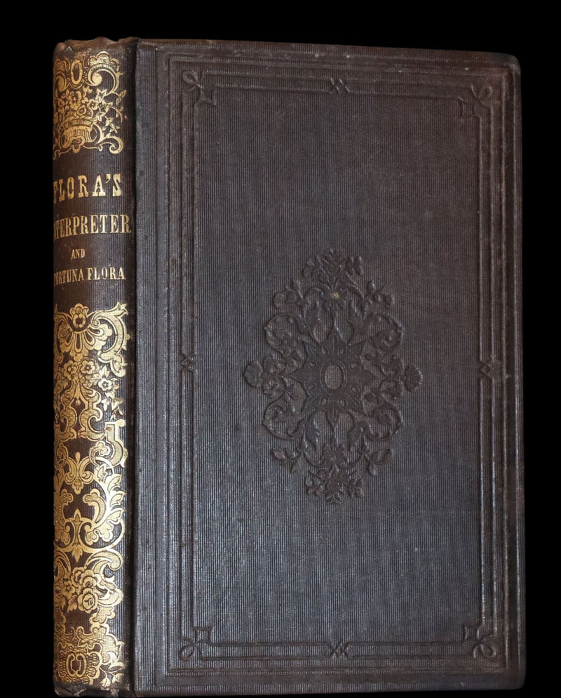 1848 Rare Floriography Book ~ Flora's Interpreter and Fortuna Flora by Sarah Josepha Hale.