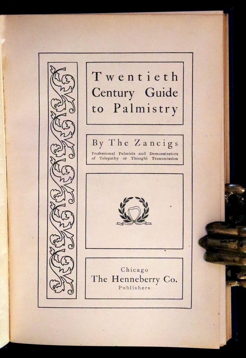 1900 Scarce PALMISTRY Book - Twentieth Century Guide to Palmistry by The Zancigs.