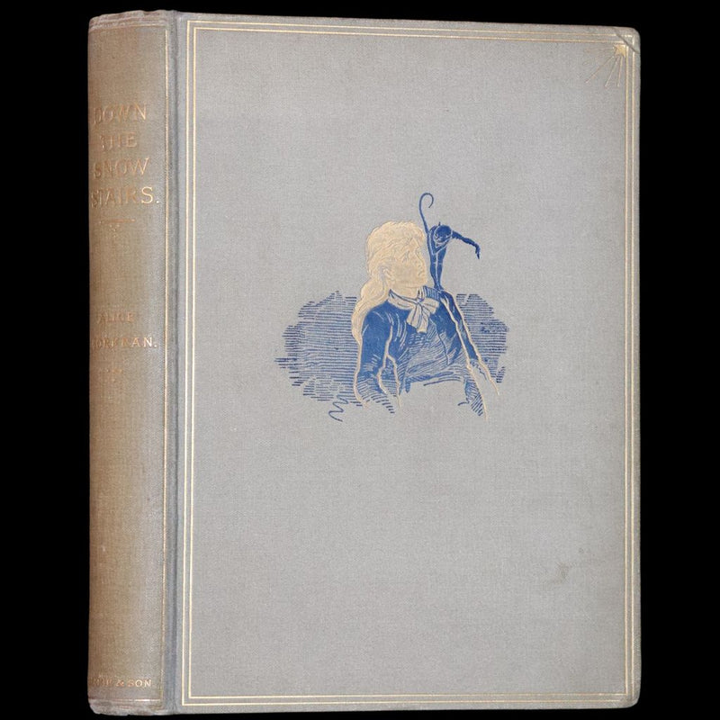 1887 Rare First Edition - Down the Snow Stairs by Alice Corkran illustrated by Gordon Browne.