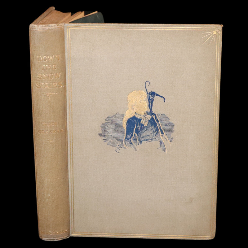 1887 Rare First Edition - Down the Snow Stairs by Alice Corkran illustrated by Gordon Browne.