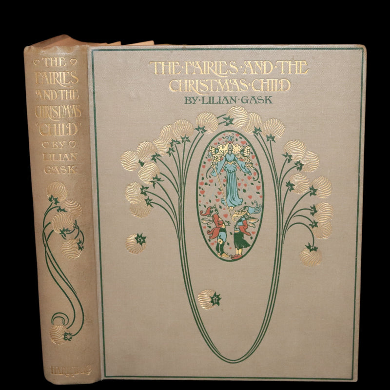 1912 Rare First Edition - The Fairies and the Christmas Child illustrated by Willy Pogany.
