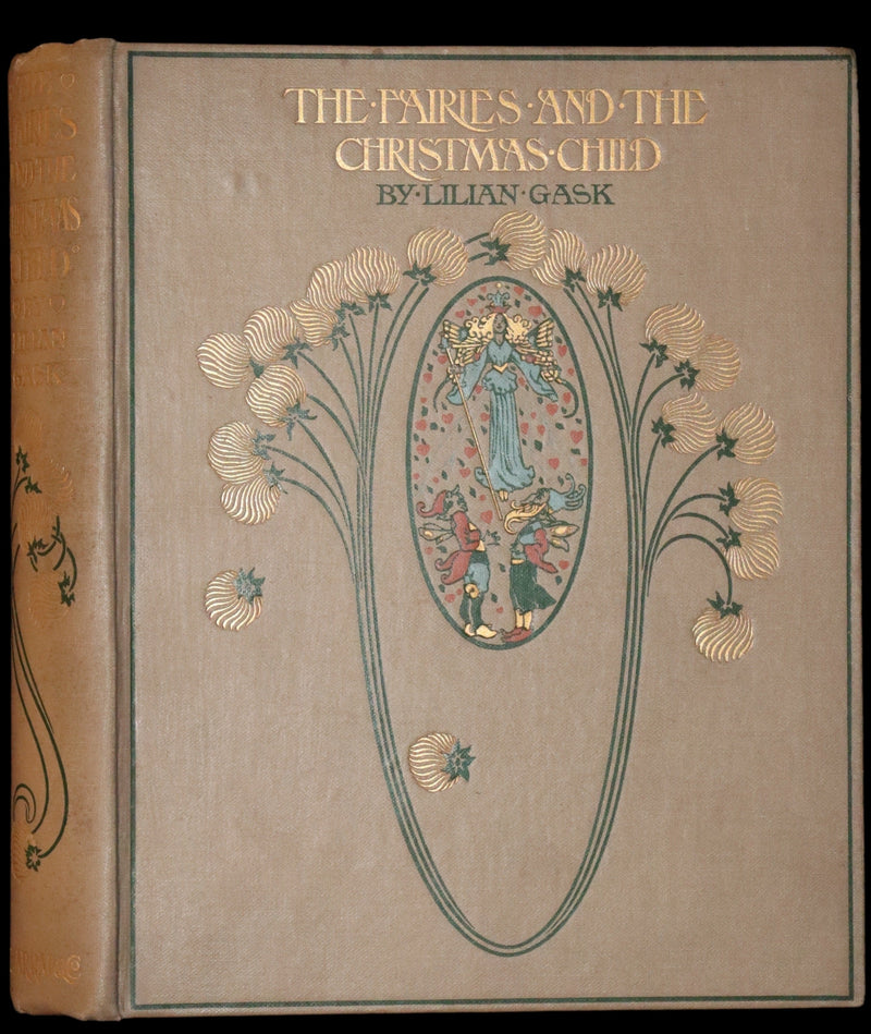 1912 Rare First Edition - The Fairies and the Christmas Child illustrated by Willy Pogany.