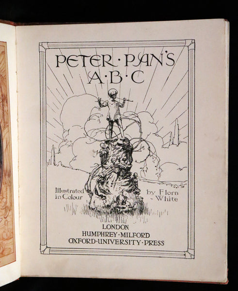 1913 Rare First UK Edition - Peter Pan's ABC Illustrated in Colour by Flora White.