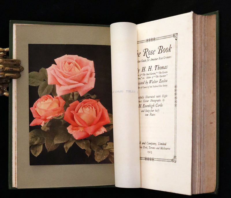1913 Scarce First Edition - THE ROSE BOOK, A Complete Guide for Amateur Rose Growers by H.H. Thomas.