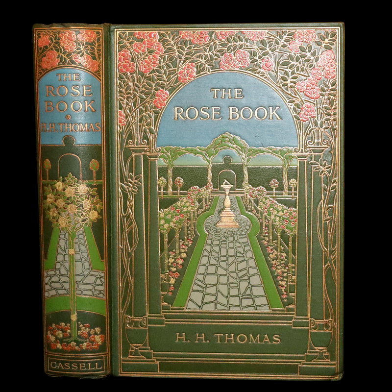 1913 Scarce First Edition - THE ROSE BOOK, A Complete Guide for Amateur Rose Growers by H.H. Thomas.