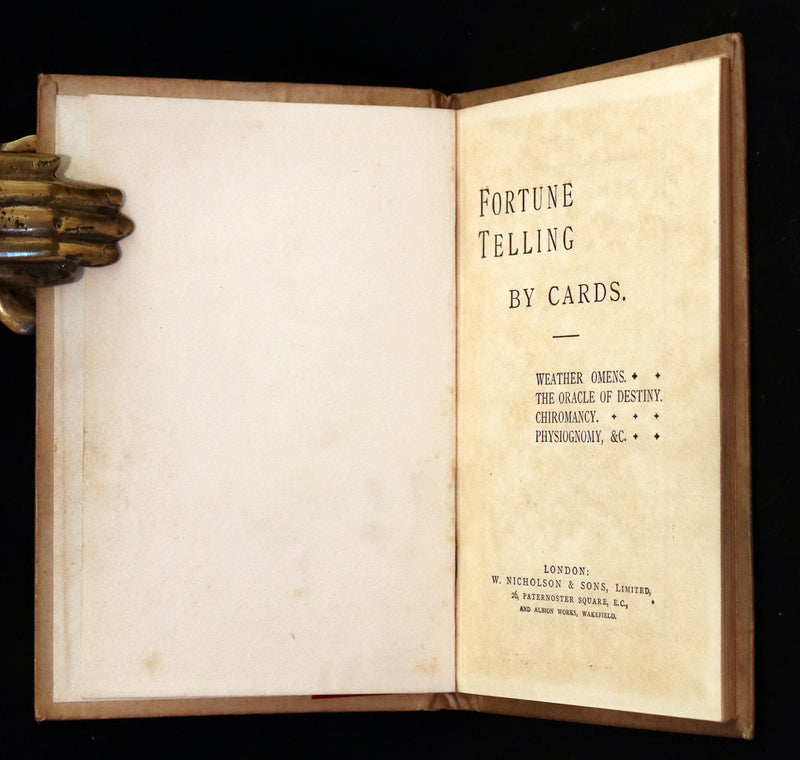 1900 Scarce Book - Fortune Telling by Cards: Weather Omens, The Oracle of Destiny, Chiromancy, Physiognomy.