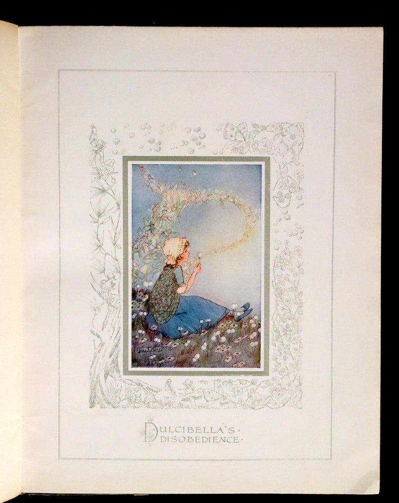1920 Scarce First Edition - The Story of DULCIBELLA and the Fairies illustrated by Hilda T. Miller.